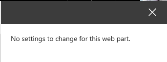 no settings to change for this web part No Settings to change for this web part
