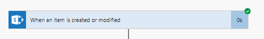 When an item is created or modified trigger When an item is created or modified trigger