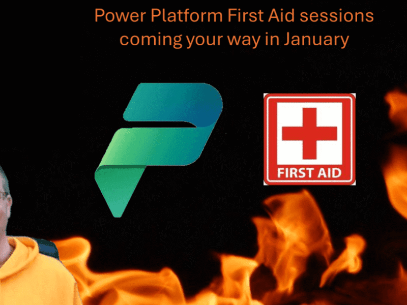 Power Platform First Aid sessions JAN 2