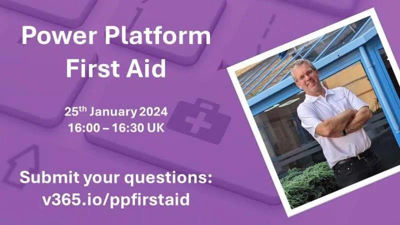 Power Platform First Aid sessions