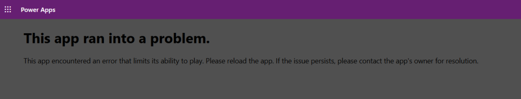 This app ran into a problem This app encountered an error that limits its ability to play. Please reload the app. If the issue persists, please contact the app's owner for resolution.