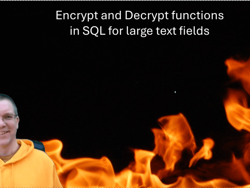 Encrypt and Decrypt functions in SQL for large text fields