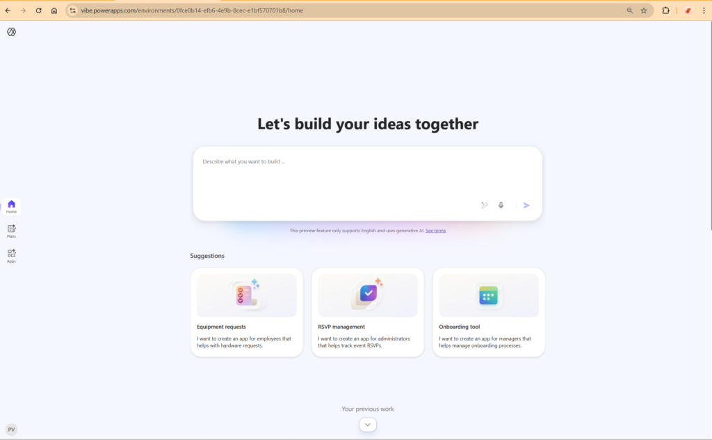 image 81 A user interface displaying a prompt that says 'Let's build your ideas together' with a text input field. Below, there are suggestions for app ideas including 'Equipment requests', 'RSVP management', and 'Onboarding tool', along with brief descriptions for each.